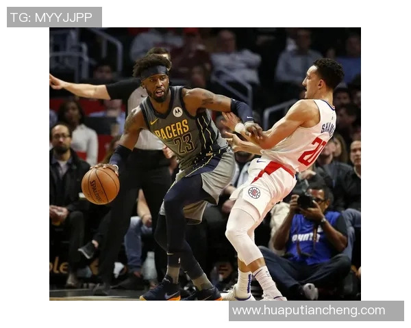 步行者与快船对决分析及投注推荐策略分享 步行者与快船对决分析及投注推荐策略分享